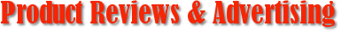 Product Reviews & Advertising